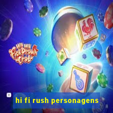 hi fi rush personagens